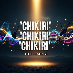 Chikiri Chikiri Chikkiri (Telugu Songs) cover